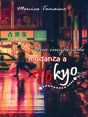 cover image of Una inesperada mudanza a Tokyo